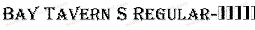 Bay Tavern S Regular字体转换